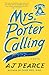 Mrs. Porter Calling (The Emmy Lake Chronicles, #3)