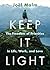 Keep It Light: The Freedom ...