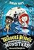 Theodora Hendrix and the Monstrous League of Monsters (The Theodora Hendrix Books)