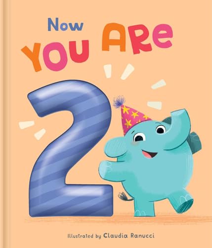 Now You Are 2: A Birthday Book (Hardcover)