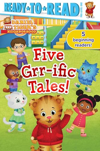Five Grr-ific Tales!: Friends Forever!; Daniel Goes Camping!; Clean-Up Time!; Daniel Visits the Library; Baking Day! (Daniel Tiger's Neighborhood)