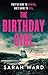 The Birthday Girl (Mallory Dawson Crime Thrillers, #1)