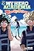My Hero Academia: Team-Up Missions, Vol. 5