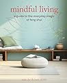 Mindful Living: A...