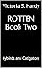 ROTTEN - Book Two: Cybirds and Catigators (ROTTEN - The Series 2)