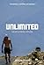 UNLIMITED: The Art of Being...