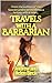 Travels with a Barbarian