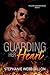 Guarding her Heart (Freedom...