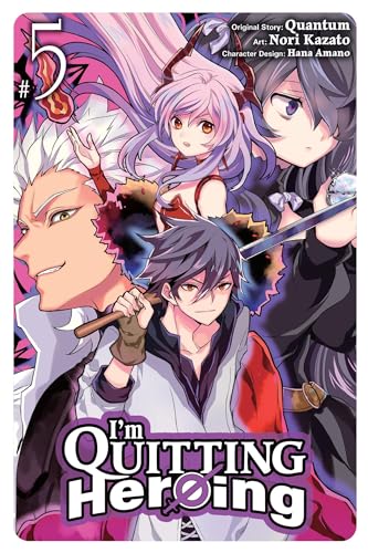 I'm Quitting Heroing, Vol. 5 (I'm Quitting Heroing, #5)