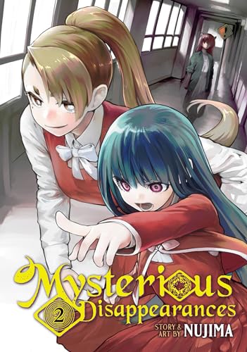 Mysterious Disappearances Vol. 2 (Paperback)