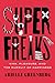 Superfreaks: Kink, Pleasure, and the Pursuit of Happiness