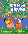 How to Eat a Mango