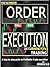 THE ULTIMATE ORDER EXECUTIO...