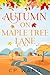 Autumn on Maple Tree Lane (...