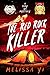 The Red Rock Killer: An award-winning, heartwarming Asian American YA mystery in Las Vegas