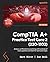 CompTIA A+ Practice Test Core 2 (220-1102): Achieve certification by practicing with hundreds of mock questions and tests for each exam topic