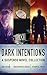 Dark Intentions: A Suspense Novel Collection