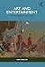 Art and Entertainment: A Ph...