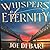 Whispers of Eternity by Joe Di Bari