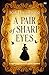A Pair of Sharp Eyes: A captivating historical murder mystery