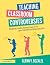 Teaching Classroom Controversies by Glenn Y. Bezalel Teaching Classroom Controversies by Glenn Y. Bezalel