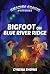 Bigfoot on Blue River Ridge (Amazing Gracie Mysteries)