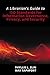 A Librarian's Guide to ISO Standards for Information Governan... by Phyllis L. Elin