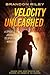 Velocity Unleashed