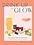 Drink Up and Glow: Non-Alco...