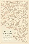 Atlas of Forgotte...
