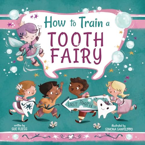 How to Train a Tooth Fairy (Magical Creatures and Crafts Book 9)