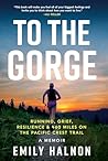 To the Gorge: Run...