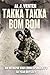 Takka Takka Bom Bom: An Int...