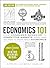 Economics 101, 2nd Edition:...