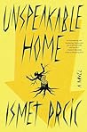 Unspeakable Home:...