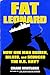 Fat Leonard: How One Man Bribed, Bilked, and Seduced the U.S. Navy