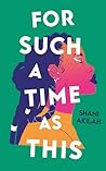 For Such a Time a...
