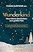 WUNDERKIND: neue kleine Geschichten zum großen Fest (German Edition)