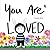 You Are Loved