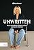Unwritten: Wie ich meine Marke erfolgreich aufbaute und dabei ich selbst blieb (German Edition)