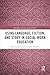 Using Language, Fiction, and Story in Social Work Education (Routledge Advances in Social Work)