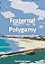 Fraternal Polygamy: Explori...