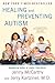 Healing and Preventing Autism