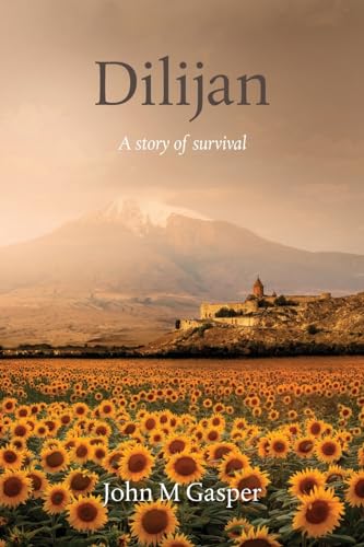 Dilijan: A story of survival (Paperback)