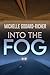 Into The Fog