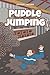 Puddle Jumping