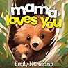 Mama Loves You: C...