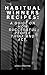 HABITUAL WINNERS RECIPES: A...