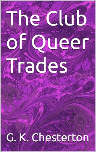 The Club of Queer Trades