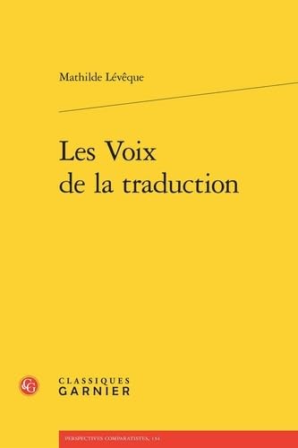Les Voix de la traduction (Paperback)